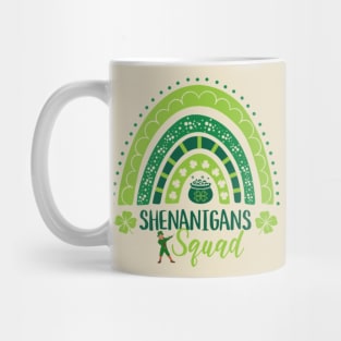 Shenanigans squad St Patricks Day Mug